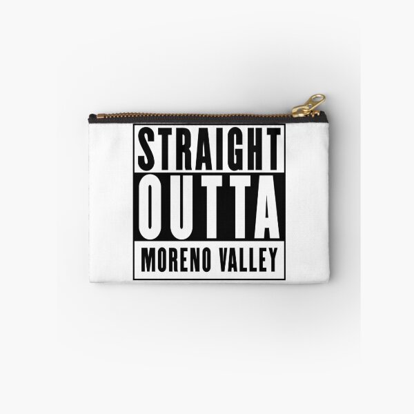Item preview, Straight Outta Moreno Valley designed and sold by RandomStuffShop.