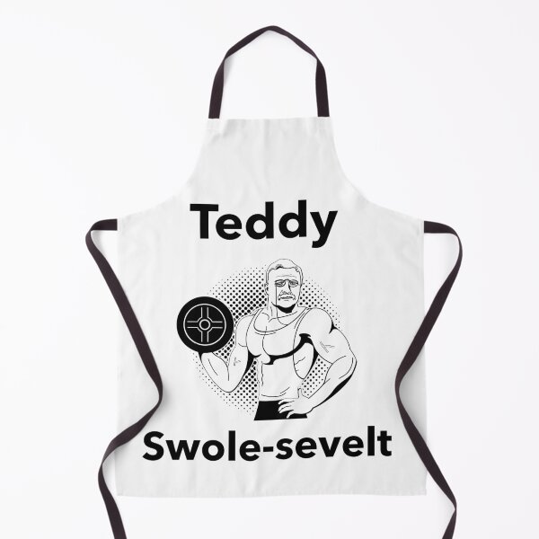Item preview, Teddy Swolesevelt designed and sold by Clothing-Guru.