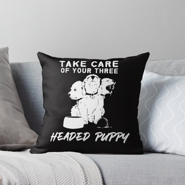 Item preview, take care of your three headed puppy designed and sold by Hannah  Pillic.