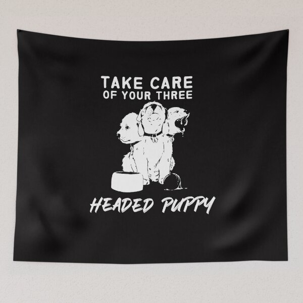 Item preview, take care of your three headed puppy designed and sold by Hannah  Pillic.