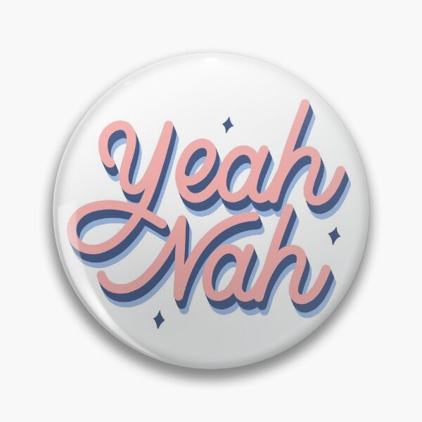 Item preview, Yeah Nah designed and sold by kacien.
