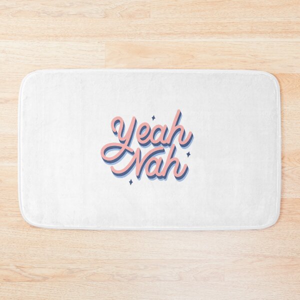 Item preview, Yeah Nah designed and sold by kacien.