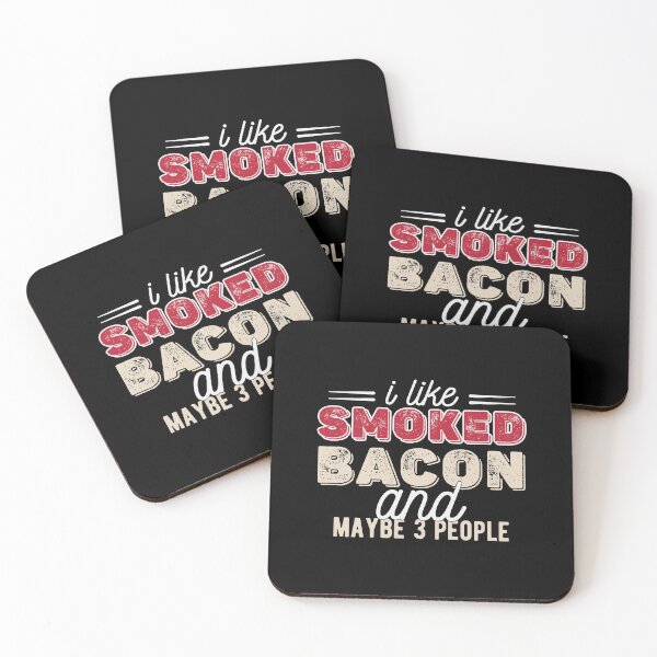Item preview, I Like Smoked Bacon And Maybe 3 People - Funny Humor Bacon Lover Sayings designed and sold by Scratches Tees.