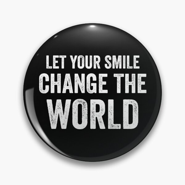 Item preview, Let Your Smile Change The World  designed and sold by Jajulile.