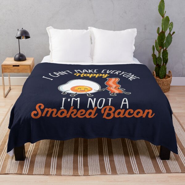 Item preview, I Can't Make Everyone Happy, I'm Not A Smoked Bacon - Funny Humorous Bacon Lover Quote designed and sold by Scratches Tees.
