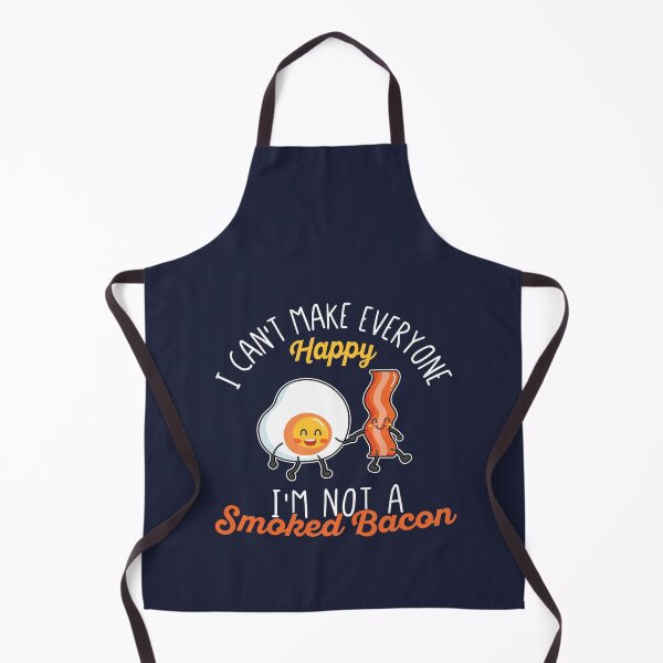 Item preview, I Can't Make Everyone Happy, I'm Not A Smoked Bacon - Funny Humorous Bacon Lover Quote designed and sold by Scratches Tees.