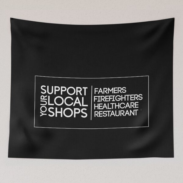 Item preview, Support your Local Shops, Farmers, Firefighters, Healthcare, restaurants designed and sold by HananDesign13.