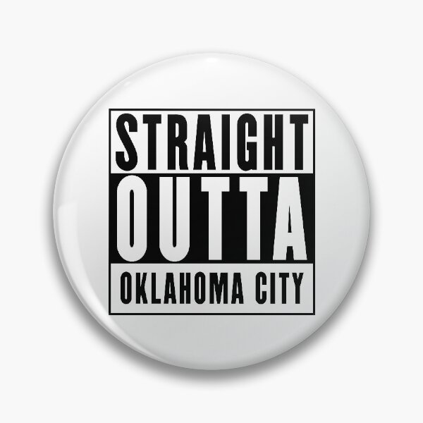 Item preview, Straight Outta Oklahoma City designed and sold by RandomStuffShop.