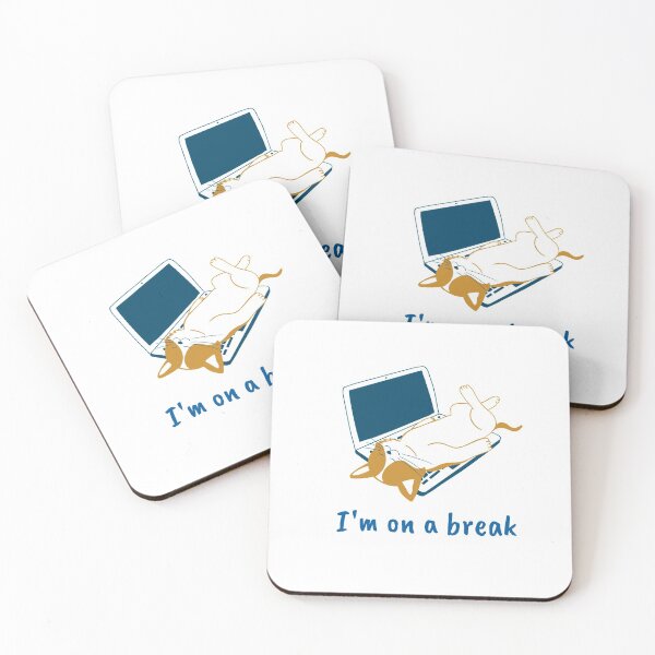 Item preview, I'm on a break designed and sold by questfort.