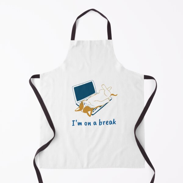 Item preview, I'm on a break designed and sold by questfort.