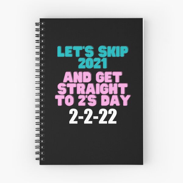 Item preview, 2's Day - Let's skip 2021 And Get Straight to 2s Day designed and sold by Jennifer Church.