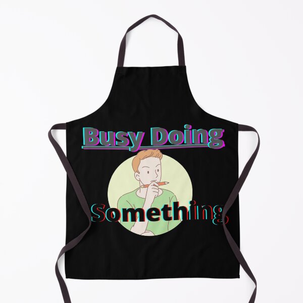 Item preview, Busy Doing Something! designed and sold by Viktor Kabbach.