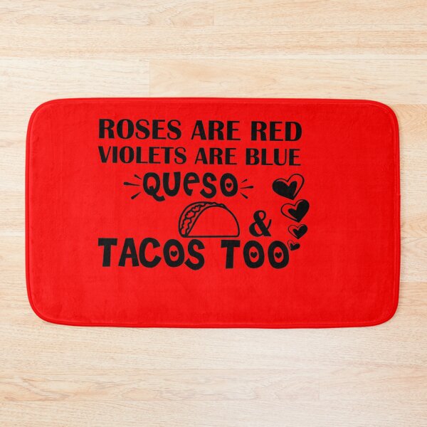 Item preview, Roses Are Red Violets Are Blue I Love Queso & Tacos Too - Funny Valentine Shirt For Taco Lover Funny Taco  Valentine Gifts designed and sold by 0umStore.