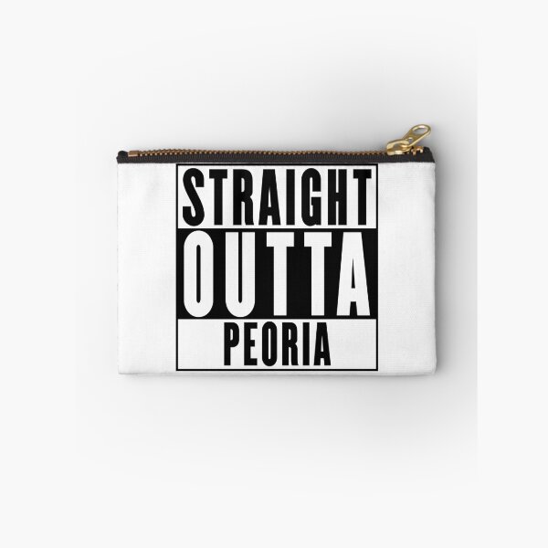 Item preview, Straight Outta Peoria designed and sold by RandomStuffShop.
