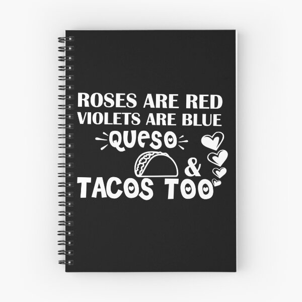 Item preview, Roses Are Red Violets Are Blue I Love Queso & Tacos Too - Funny Valentine Shirt For Taco Lover Funny Taco  Valentine Gifts designed and sold by 0umStore.