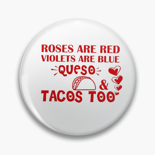 Item preview, Roses Are Red Violets Are Blue I Love Queso & Tacos Too - Funny Valentine Shirt For Taco Lover Funny Taco  Valentine Gifts designed and sold by 0umStore.