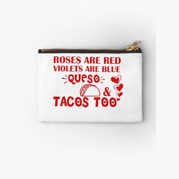 Item preview, Roses Are Red Violets Are Blue I Love Queso & Tacos Too - Funny Valentine Shirt For Taco Lover Funny Taco  Valentine Gifts designed and sold by 0umStore.