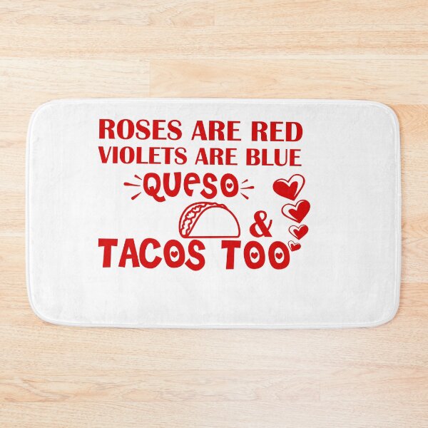 Item preview, Roses Are Red Violets Are Blue I Love Queso & Tacos Too - Funny Valentine Shirt For Taco Lover Funny Taco  Valentine Gifts designed and sold by 0umStore.