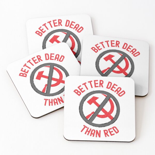 Item preview, Better Dead Than Red designed and sold by ds-4.