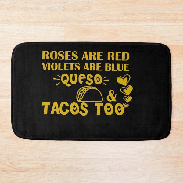 Item preview, Roses Are Red Violets Are Blue I Love Queso & Tacos Too - Funny Valentine Shirt For Taco Lover Funny Taco  Valentine Gifts designed and sold by 0umStore.