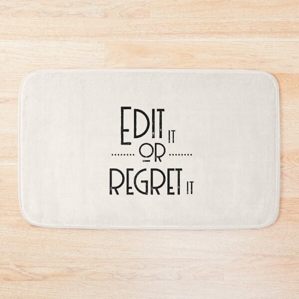 Item preview, Writing Advice - Edit it or Regret it designed and sold by UrbaneLibra.