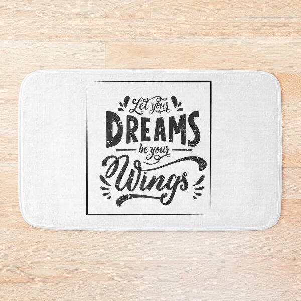 Item preview, Let Your Dreams Be Your Wings designed and sold by MHabeeb.
