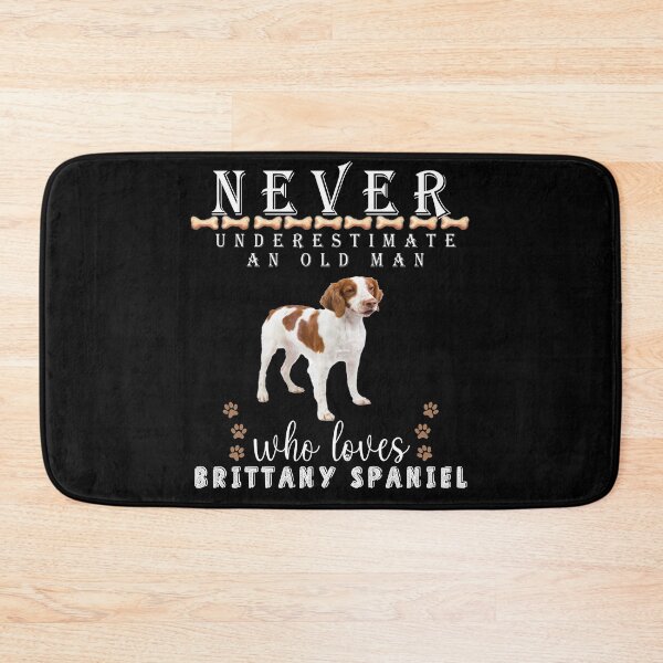 Item preview, Never underestimate an old man who loves Brittany Spaniel designed and sold by . JustBeUnique ..