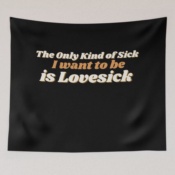 Item preview, The Only Sick I Want is Lovesick designed and sold by SnarkSharks.