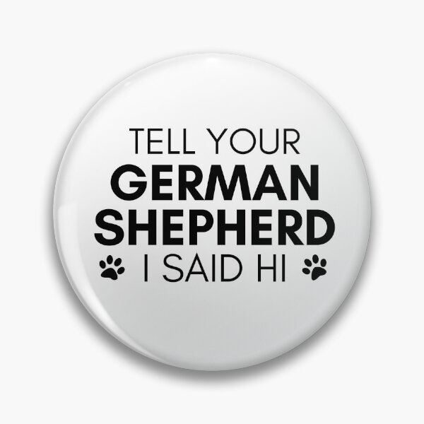 Item preview, German Shepherd quote Funny Shepherd dad saying designed and sold by OneTimeEngineer.
