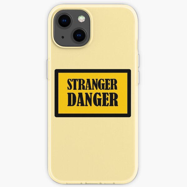 Stranger Danger Caution Sign iPhone Soft Case