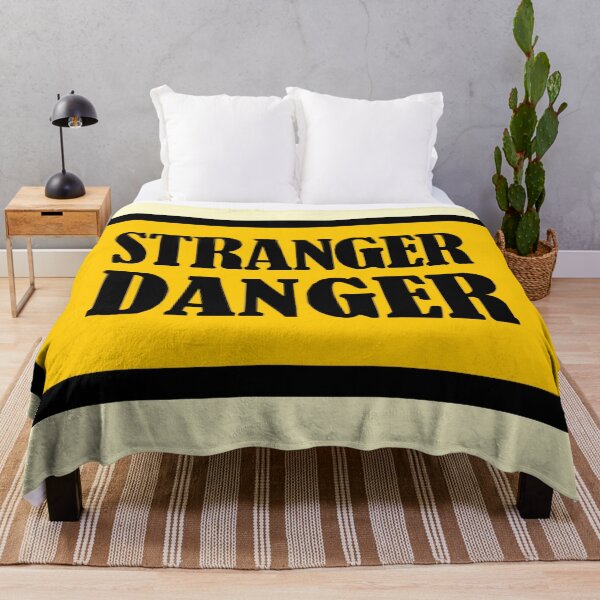 Stranger Danger Caution Sign Throw Blanket