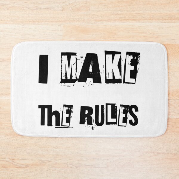 Item preview, I Make The Rules - Family Matching Design designed and sold by TeesFashion.