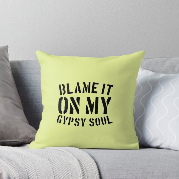 Item preview, Blame it on my Gypsy Soul designed and sold by medbouk1.
