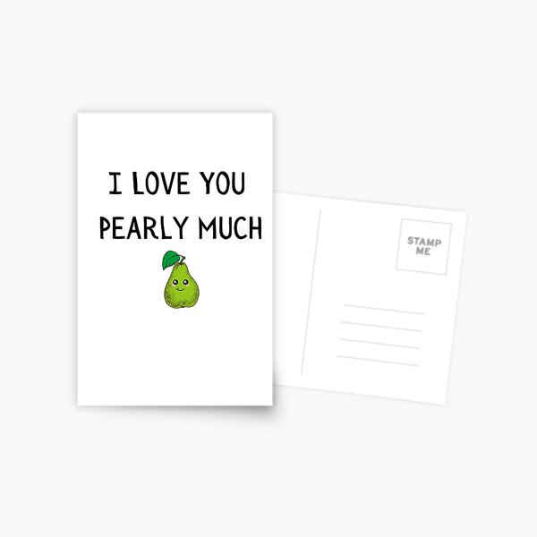 I Love You Pearly Much Postcard