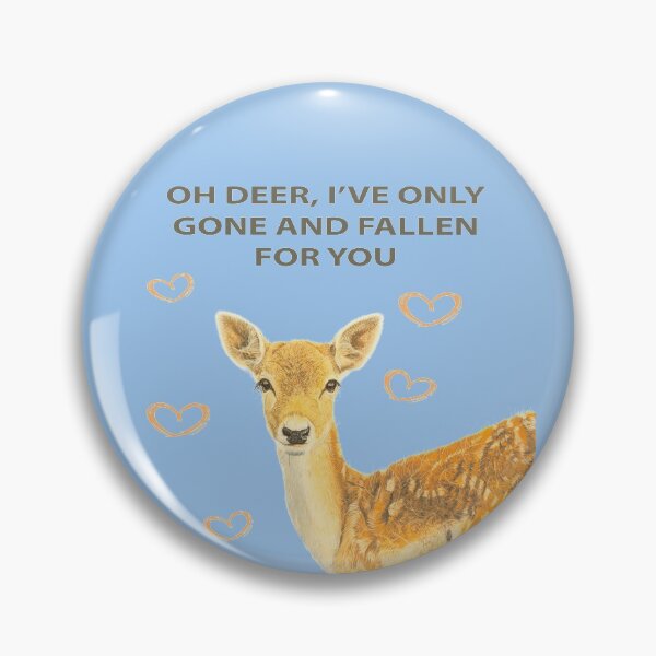 Item preview, OH DEER I'VE ONLY GONE AND FALLEN FOR YOU designed and sold by IslesArt.