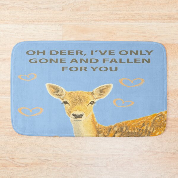 Item preview, OH DEER I'VE ONLY GONE AND FALLEN FOR YOU designed and sold by IslesArt.