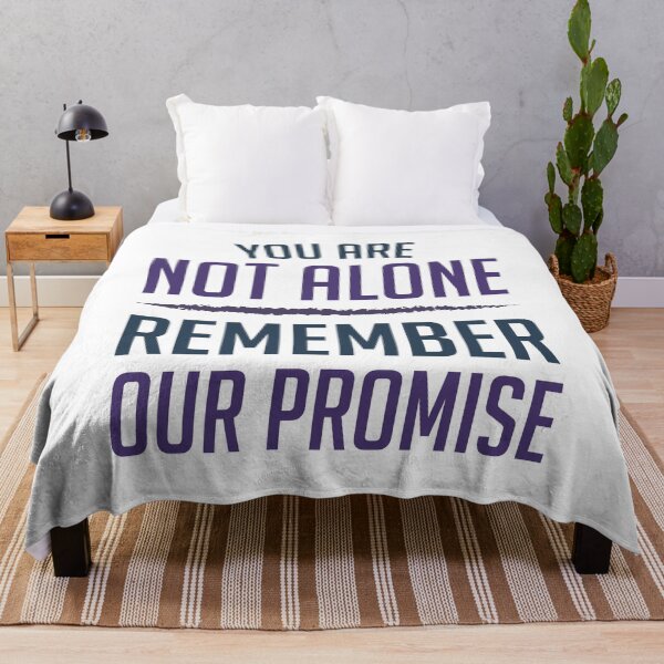 Item preview, You Are Not Alone! Remember Our Promise designed and sold by FilipeFerreira.