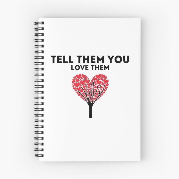 Item preview, Tell Them You Love Them designed and sold by WorldPrintTees.