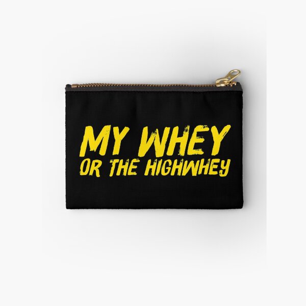 Item preview, My Whey Or The Highwhey - Funny Whey Protein Shake Quote designed and sold by ArqDezines.