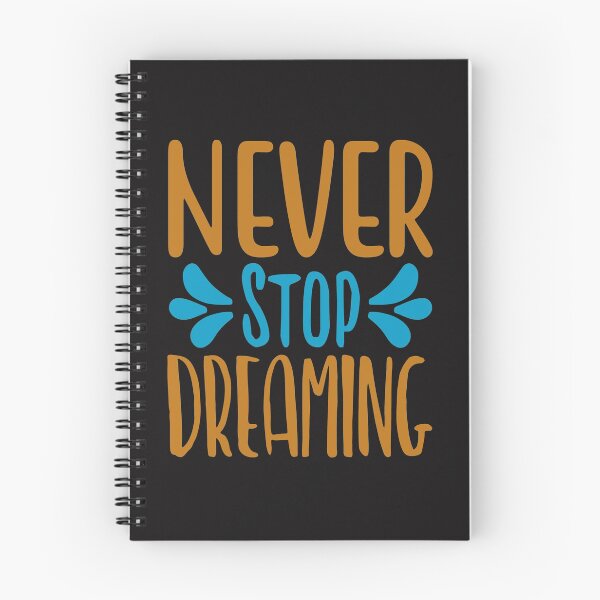 Item preview, Inspirational quote :Never Stop Dreaming designed and sold by remonss.