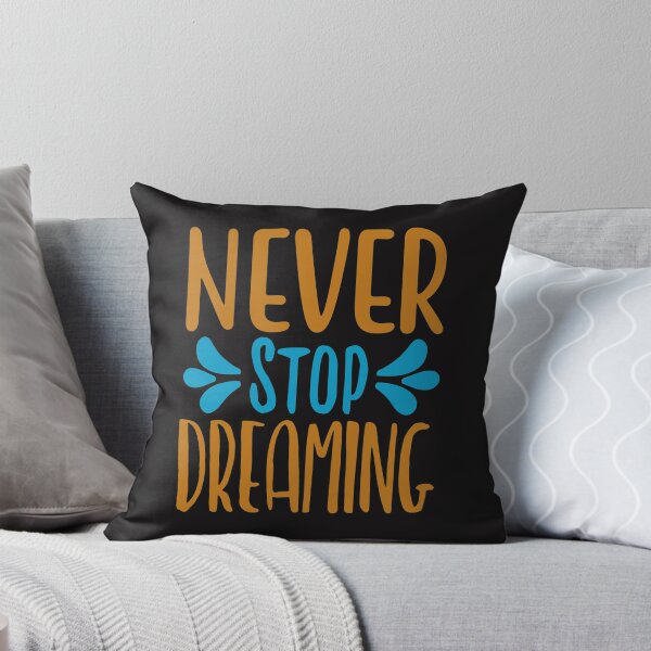 Item preview, Inspirational quote :Never Stop Dreaming designed and sold by remonss.