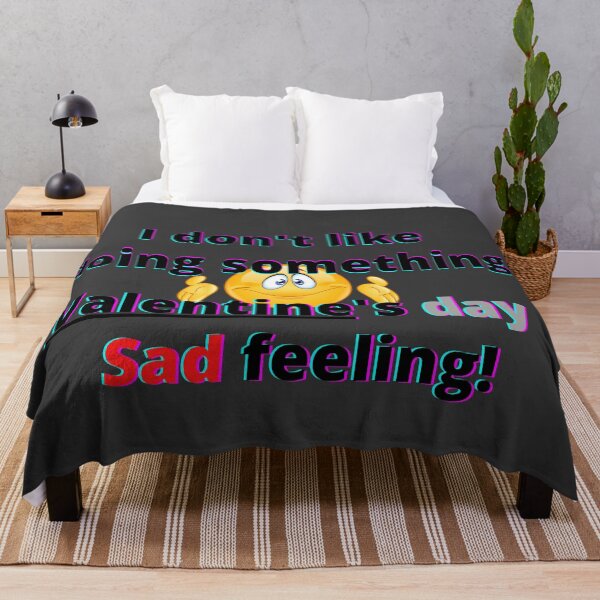 Item preview, I don't like doing something-valentine's day-sad feeling! designed and sold by Viktor Kabbach.