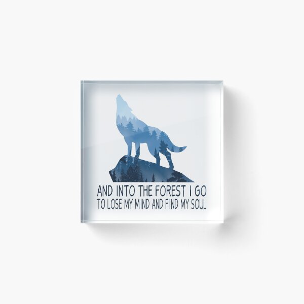 Item preview, Wolf and Into The Forest I Go to Lose My Mind and Find My Soul  designed and sold by JustGift.