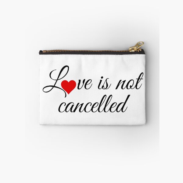 Item preview, Love is not cancelled designed and sold by gloriasd14.
