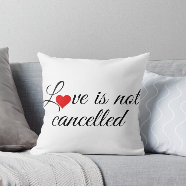 Item preview, Love is not cancelled designed and sold by gloriasd14.