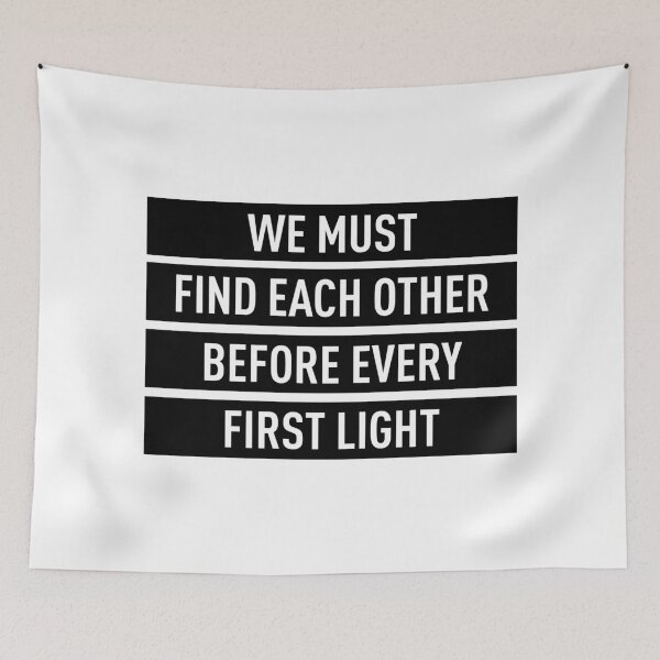 Item preview, We Must Find Each Other Before Every First Light (Black) designed and sold by FilipeFerreira.