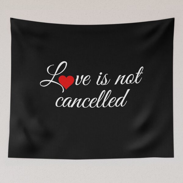 Item preview, Love is not cancelled designed and sold by gloriasd14.