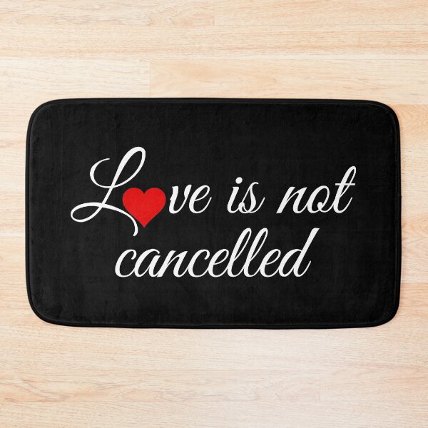 Item preview, Love is not cancelled designed and sold by gloriasd14.