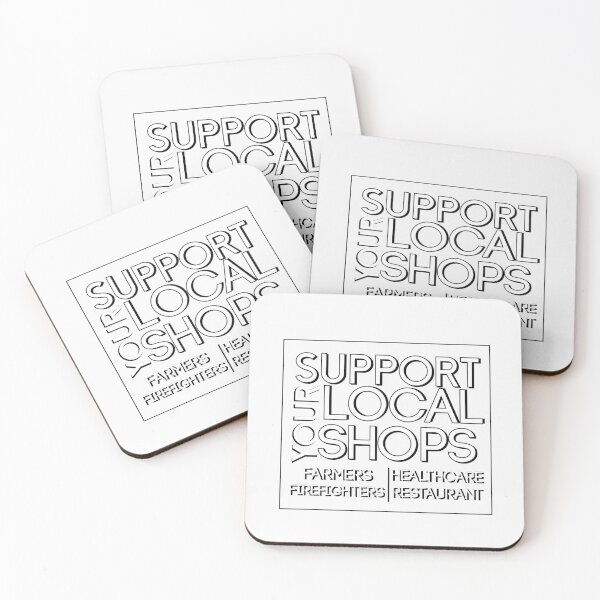 Item preview,  Support your Local Shops, Farmers, Firefighters, Healthcare, restaurants, A gift for the serious worker designed and sold by HananDesign13.