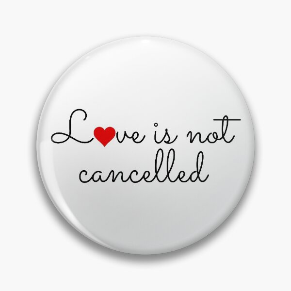 Item preview, Love is not cancelled designed and sold by gloriasd14.